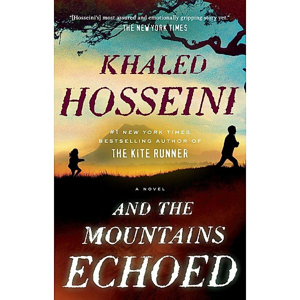 And the Mountains Echoed, Khaled Hosseini
