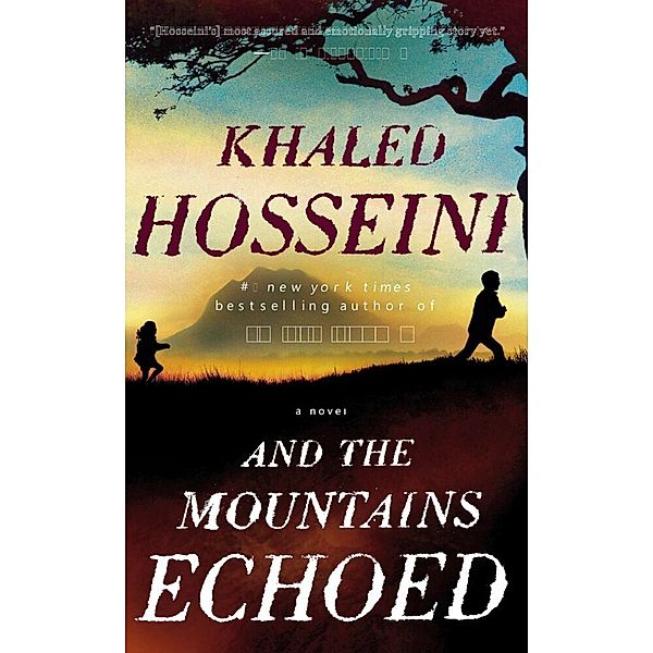 And the Mountains Echoed, Khaled Hosseini