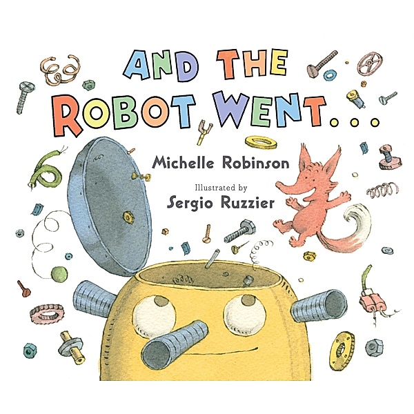 And the Robot Went . . ., Michelle Robinson