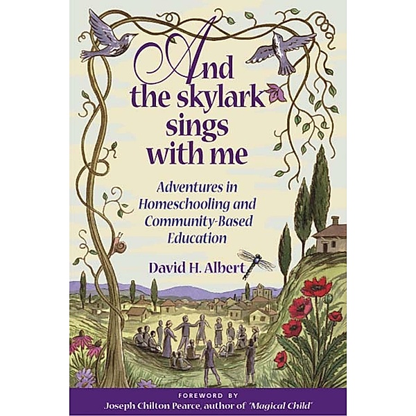 And the Skylark Sings with Me, David H. Albert