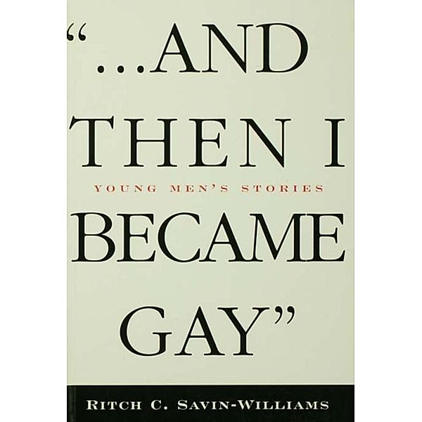 ...And Then I Became Gay, Ritch Williams-Savin