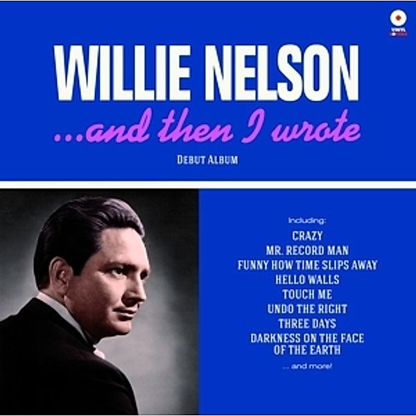 And Then I Wrote (Ltd.180g Vinyl), Willie Nelson