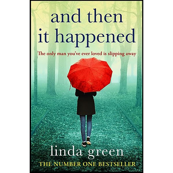 And Then It Happened, Linda Green