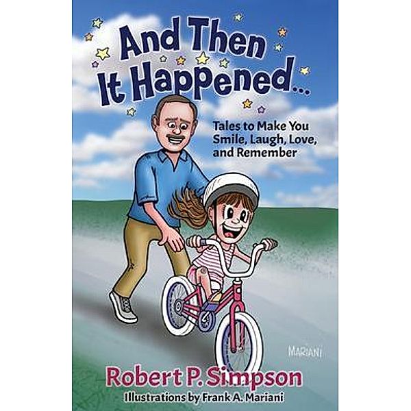 And Then It Happened ..., Robert P. Simpson