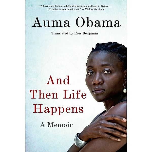 And Then Life Happens, Auma Obama