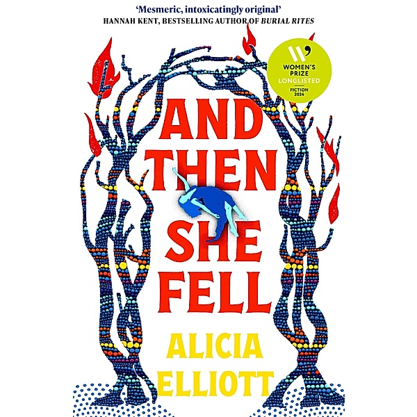 And Then She Fell, Alicia Elliott