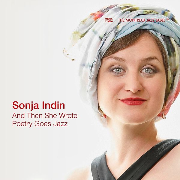 And Then She Wrote-Poetry Goes Jazz, Sonja Indin