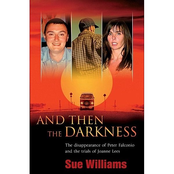 And Then the Darkness, Sue Williams