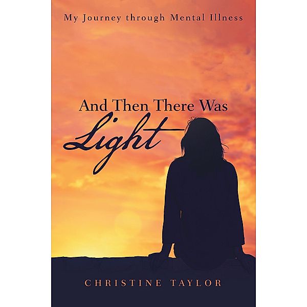 And Then There Was Light, Christine Taylor