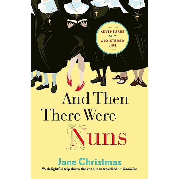 And Then There Were Nuns, Jane Christmas