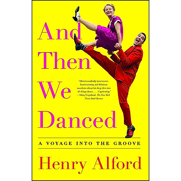 And Then We Danced, Henry Alford