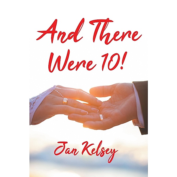 And There Were 10!, Jan Kelsey