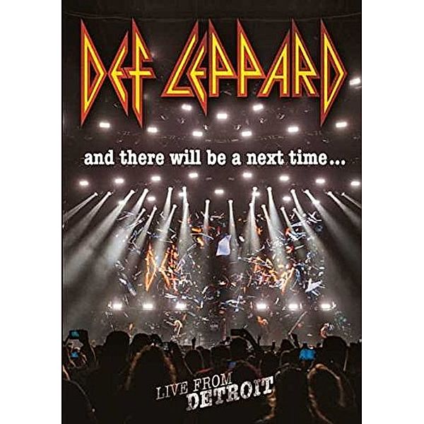 And There Will Be A Next Time... Live From Detroit, Def Leppard