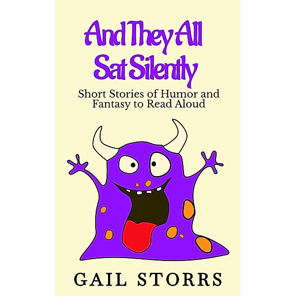 And They All Sat Silently, Gail Storrs