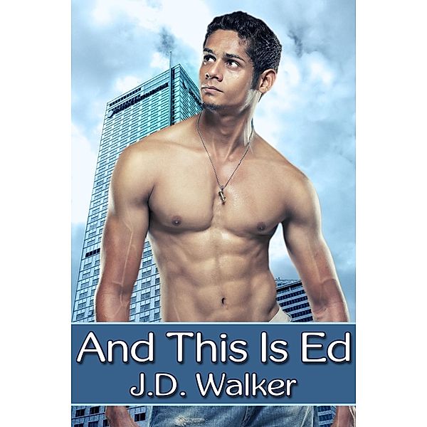 And This Is Ed, J. D. Walker
