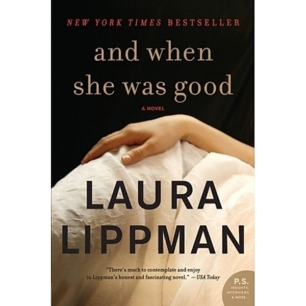 And When She Was Good, Laura Lippman