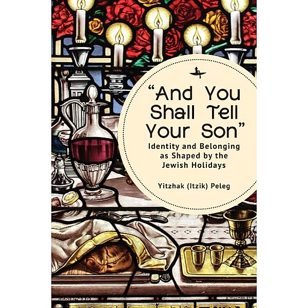 And You Shall Tell Your Son, Yitzhak (Itzik) Peleg