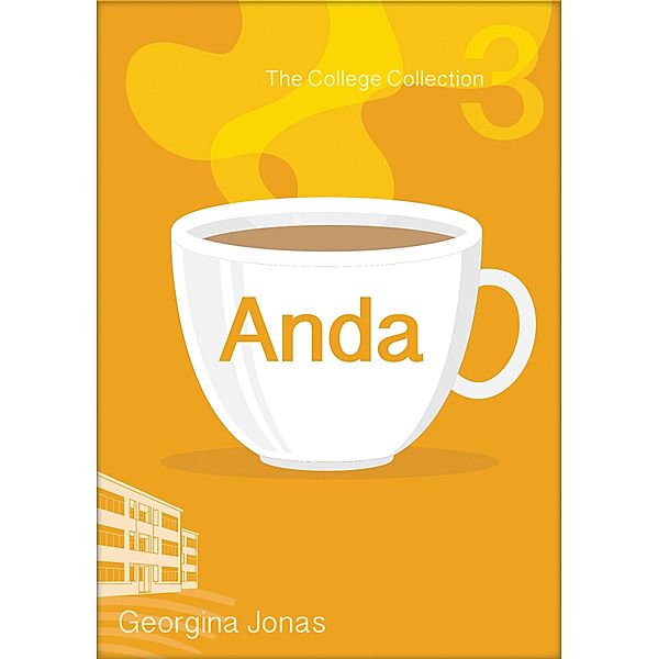 Anda (The College Collection Set 1 - for reluctant readers) / The College Collection, Georgina Jonas