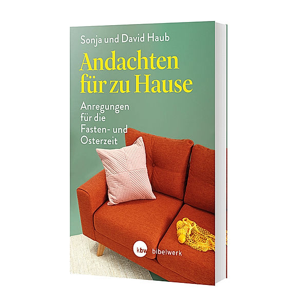 Andachten für zu Hause, David Haub, Sonja Haub