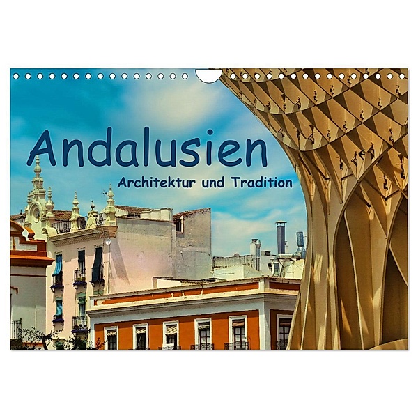 Andalusien, Architektur und Tradition (Wandkalender 2024 DIN A4 quer), CALVENDO Monatskalender, Herbert Böck