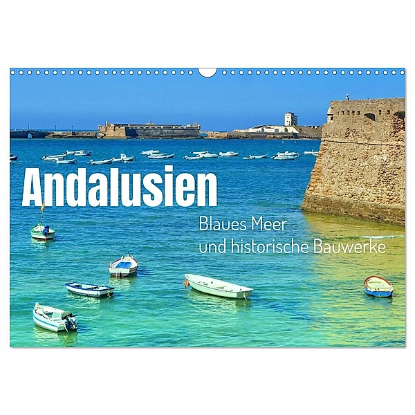 Andalusien, blaues Meer und historische Bauwerke (Wandkalender 2024 DIN A3 quer), CALVENDO Monatskalender, Herbert Böck