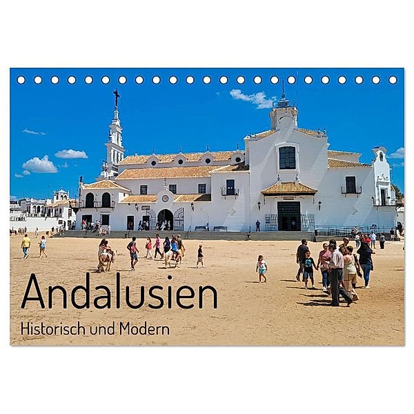 Andalusien, historisch und modern (Tischkalender 2024 DIN A5 quer), CALVENDO Monatskalender, Herbert Böck