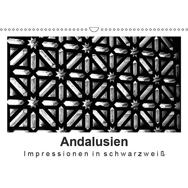 Andalusien Impressionen in schwarzweiß (Wandkalender 2019 DIN A3 quer), Britta Knappmann