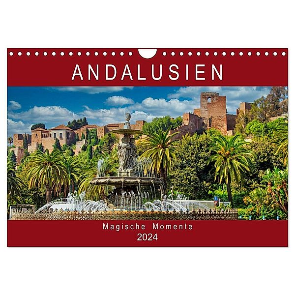 Andalusien - Magische Momente (Wandkalender 2024 DIN A4 quer), CALVENDO Monatskalender, Astrid Schmid