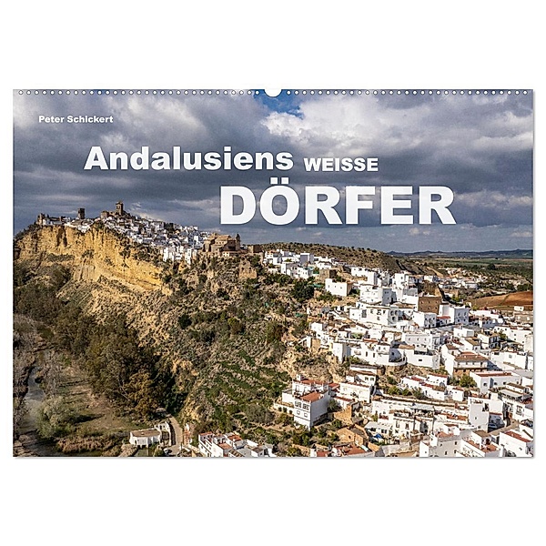 Andalusiens weisse Dörfer (Wandkalender 2024 DIN A2 quer), CALVENDO Monatskalender, Peter Schickert