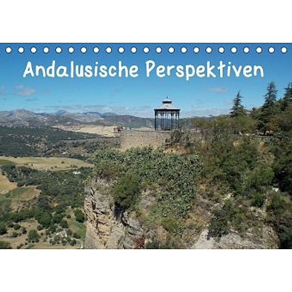 Andalusische Perspektiven (Tischkalender 2020 DIN A5 quer), Stephanie Sokoll