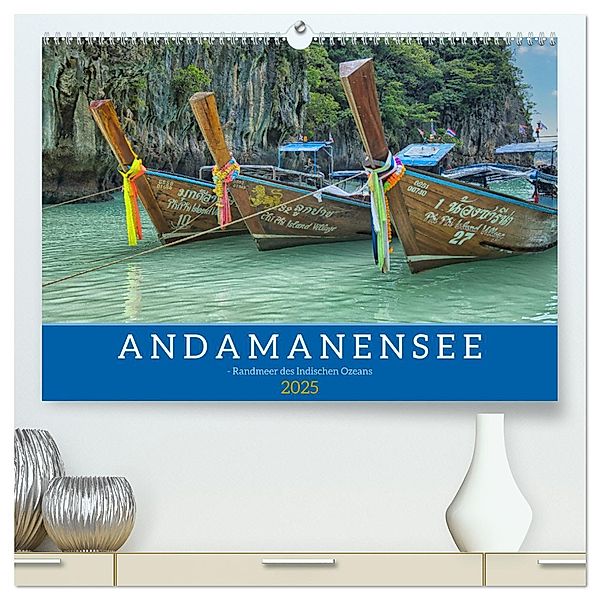 Andamanensee Randmeer des Indischen Ozeans (hochwertiger Premium Wandkalender 2025 DIN A2 quer), Kunstdruck in Hochglanz, Calvendo, Bernd Hartner