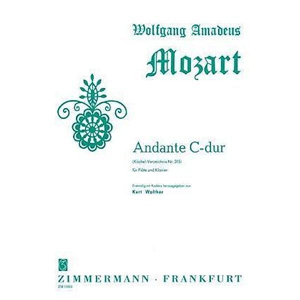 Andante C-Dur mit Kadenz KV 315, Flöte und Klavier, Wolfgang Amadeus Mozart