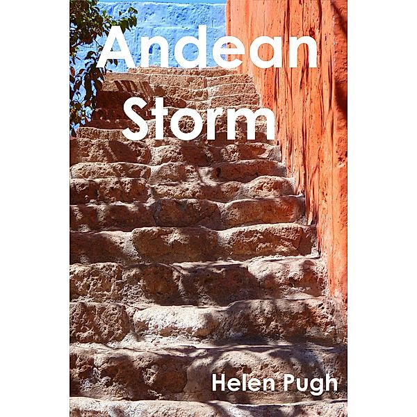 Andean Storm (Intrepid Dudettes) / Intrepid Dudettes, Helen Pugh