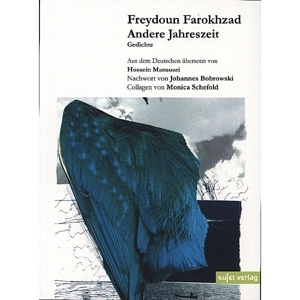 Andere Jahreszeit, Fereydoun Farokhzad