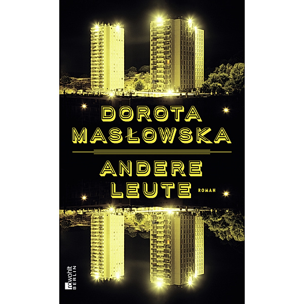 Andere Leute, Dorota Maslowska