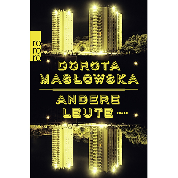 Andere Leute, Dorota Maslowska