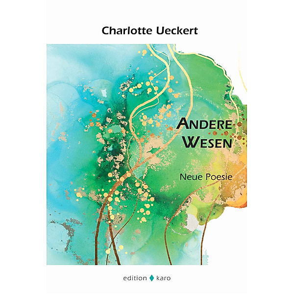 Andere Wesen, Charlotte Ueckert