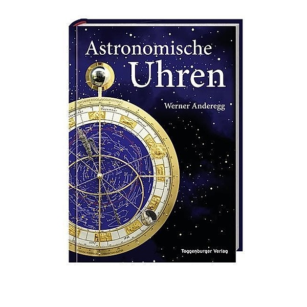 Anderegg, W: Astronomische Uhren, Werner Anderegg