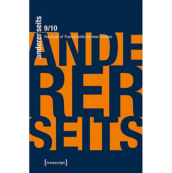 andererseits - Yearbook of Transatlantic German Studies / andererseits - Yearbook of Transatlantic German Studies Bd.9/10