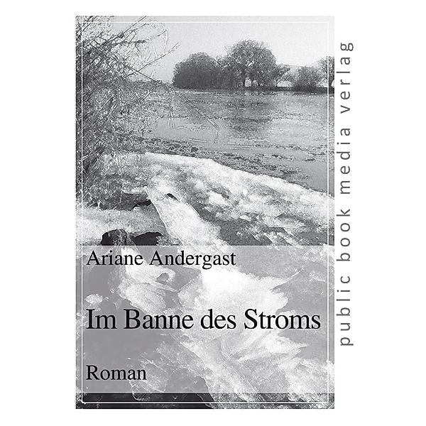 Andergast, A: Im Banne des Stroms, Ariane Andergast