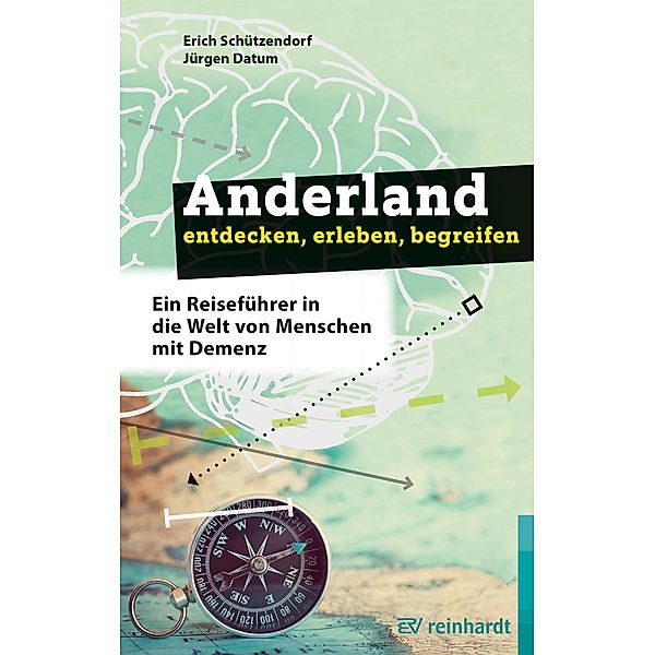 Anderland entdecken, erleben, begreifen, Erich Schützendorf, Jürgen Datum