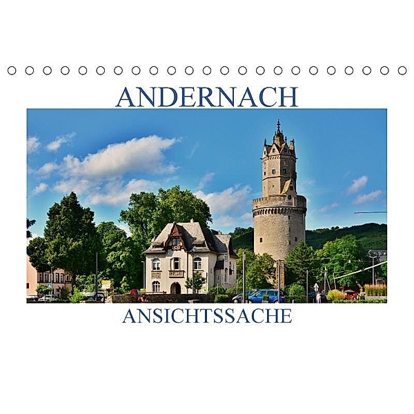 Andernach - Ansichtssache (Tischkalender 2017 DIN A5 quer), Thomas Bartruff