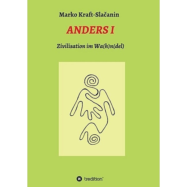 Anders 1, Marko Kraft-Slacanin