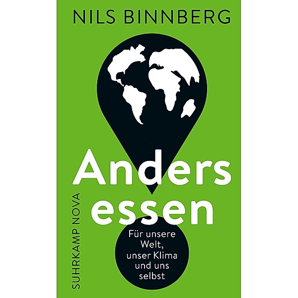Anders essen / suhrkamp taschenbücher Allgemeine Reihe Bd.5089, Nils Binnberg