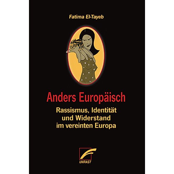 Anders Europäisch, Fatima El-Tayeb