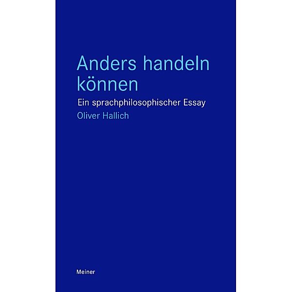 Anders handeln können / Blaue Reihe, Oliver Hallich