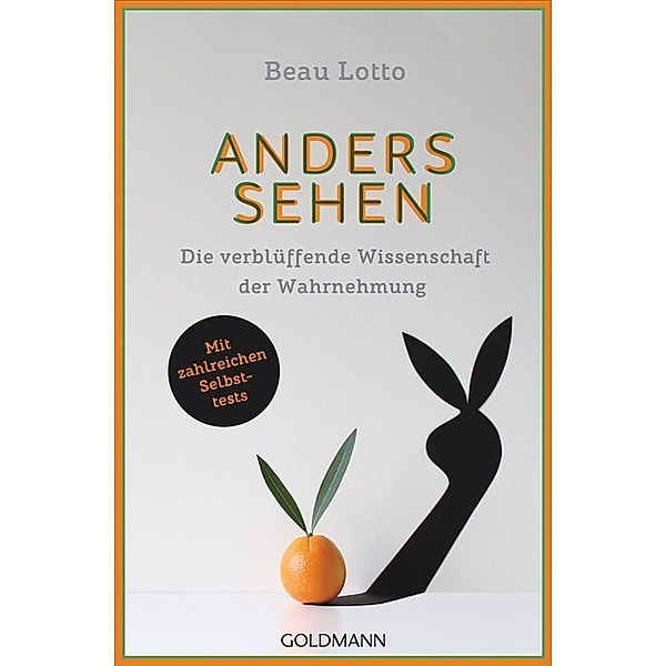 Anders sehen, Beau Lotto
