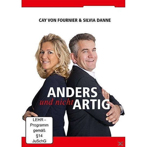 Anders und nicht Artig, Cay von Fournier, Silvia Danne