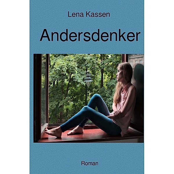 Andersdenker, Lena Kassen