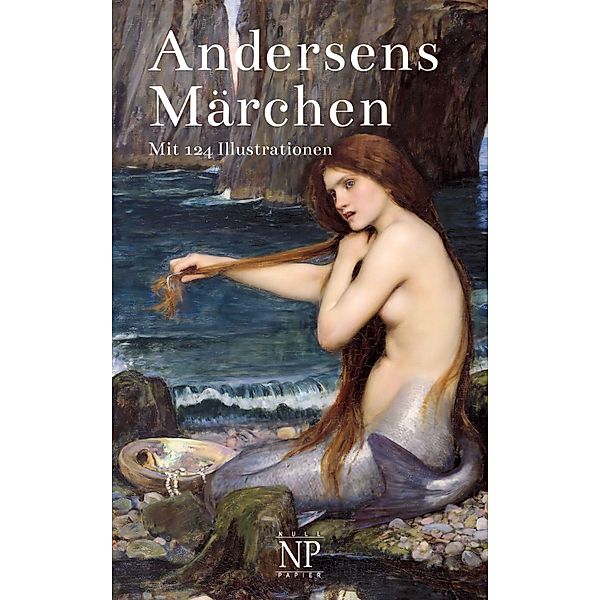 Andersens Märchen / Märchen bei Null Papier, Hans Christian Andersen